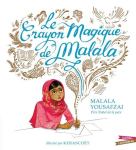 Couverture du livre 'Le Crayon Magique de Malala' avec une illustration d'une jeune fille portant un hijab rose, tenant un crayon.