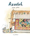 Couverture de la bande dessinée 'Azadah' avec un enfant devant un tapis coloré et des éléments de décoration.