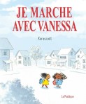 Couverture du livre 'Je marche avec Vanessa' illustrant deux enfants marchant dans un quartier résidentiel.