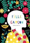 Couverture d'un livre intitulé 'Fille Garçon', avec un visage stylisé en silhouette au milieu de fleurs colorées.
