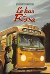 Couverture du livre 'Le bus de Rosa' avec un bus vintage jaune et des personnages à côté.