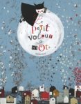 Couverture d'un livre illustré intitulé 'Le petit voleur et l'Oct', avec une silhouette d'un voleur en costume noir et un grand cercle blanc à l'arrière-plan.