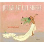 Couverture du livre 'Julian est une sirène' avec un garçon en costume de sirène, des fleurs dans les cheveux et un fond rose.