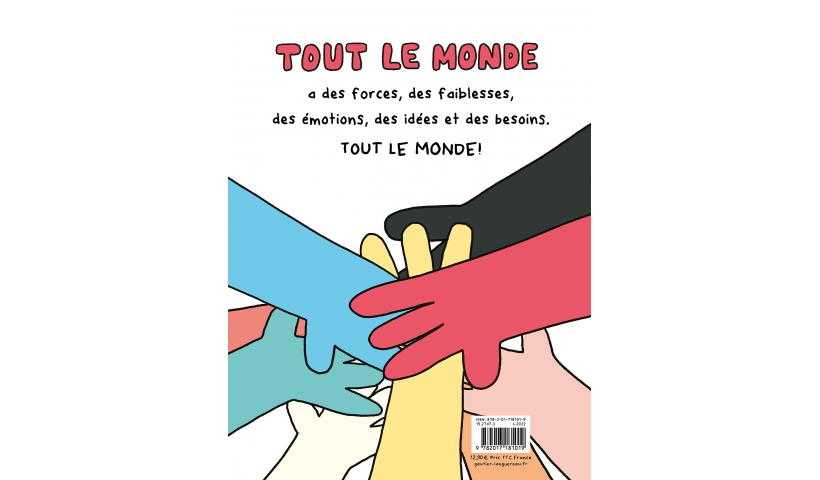 Couverture de livre avec des mains de différentes couleurs se rejoignant au centre, accompagnée du texte 'TOUT LE MONDE' en haut et une description des forces, faiblesses, émotions, idées et besoins en dessous.