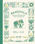 Couverture du livre 'Bandoola : Le grand amateur des éléphants' illustrée avec un éléphant et des motifs naturels.