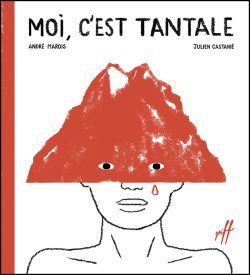 Moi, c’est Tantale