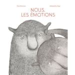 Couverture du livre 'Nous, les émotions' montrant deux personnages, un grand ours et un petit visage souriant.