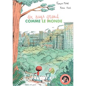 Un pays grand comme le&nbsp;monde
