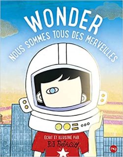 Wonder : Nous sommes tous des merveilles 