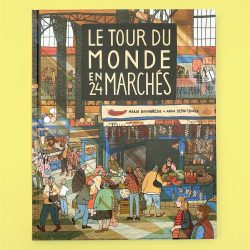 Le tour du monde en 24&nbsp;marchés