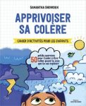 Couverture du livre 'Apprivoiser sa colère' avec un enfant pensant à des activités, entouré d'illustrations de nuages, d'éclairs et de soleil.