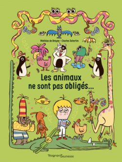 Les Animaux ne sont pas&nbsp;obligés