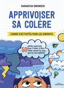 Apprivoiser sa colère