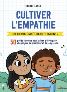 Cultiver l’empathie
