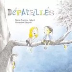 Couverture du livre 'DÉPAREILLÉS' montrant deux enfants assis sur une branche d'arbre, entourés d'une ambiance douce et colorée.