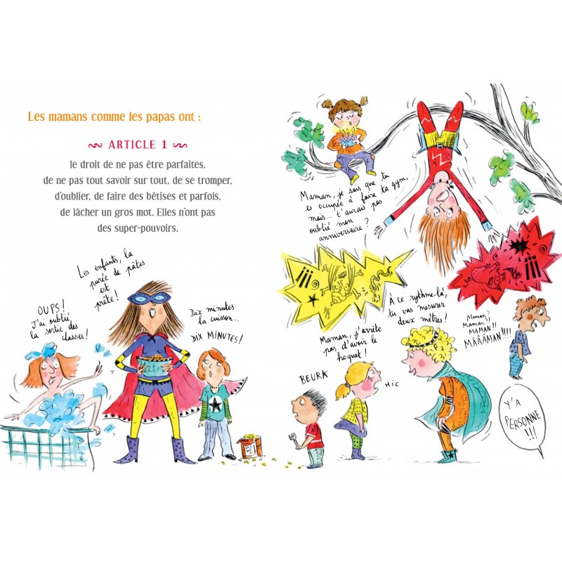 Illustration humoristique sur les droits des mamans, montrant une maman en super-héroïne entourée d'enfants dans des situations comiques, avec des bulles de dialogue et des textes expliquant que les mamans ne sont pas parfaites.