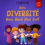 Illustration d'enfants de différentes origines et capacités, avec le texte 'Notre DIVERSITÉ Nous Rend Plus Fort' sur un fond violet.