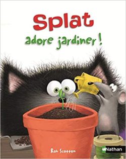   Splat adore jardiner&nbsp;!