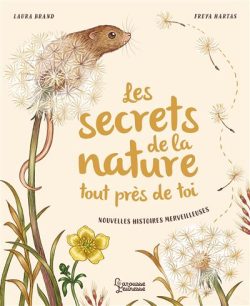 Les secrets de la nature… tout près de&nbsp;toi