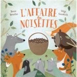 Couverture du livre 'L'affaire des noisettes' avec des illustrations d'animaux dans une forêt.