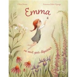 Emma ne veut pas&nbsp;dépasser