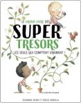 Couverture du livre 'Le grand livre des super trésors', montrant deux enfants entourés de plantes et de motifs naturels.