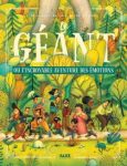 Couverture d'un livre intitulé 'GÉANT', illustrée avec des enfants et un personnage géant dans une forêt colorée, accompagnée de divers arbres et plantes.