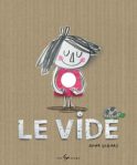 Couverture du livre 'Le Vide' avec une illustration d'une petite fille aux cheveux noirs et un fond beige.
