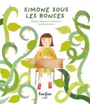 Couverture du livre 'Simone sous les ronces' avec une illustration d'une fille assise à une table entourée de ronces vertes.