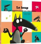 Couverture du livre 'Le loup qui apprivoisait ses émotions' avec un loup caricatural sur un fond coloré.