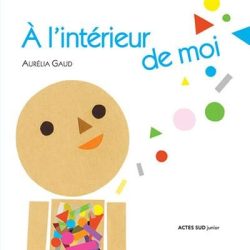  A l&rsquo;intérieur de&nbsp;moi
