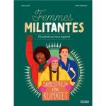 Couverture du livre 'Femmes Militantes' avec des illustrations de militantes engagées pour le climat.