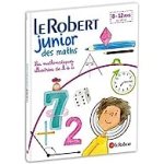 Couverture du livre 'Le Robert junior des maths' avec des illustrations mathématiques et un enfant souriant.