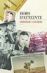 Couverture du livre 'Hors d'atteinte' de Frédéric Coudert, présentant des photos historiques en arrière-plan.