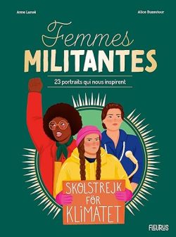 Femmes militantes – 23 portraits qui nous inspirent