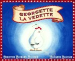 Illustration d'un personnage de poule appelé Georgette la Vedette, avec un fond bleu et un cadre rouge à pois.