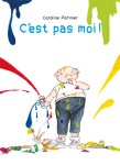Couverture d'un livre pour enfants avec un jeune garçon tenant un pot de peinture, imitant des couleurs éclatantes sur un fond blanc.