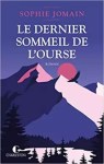Couverture du livre 'Le Dernier Sommeil de l'Ours' de Sophie Jomain, avec un paysage de montagnes et un coucher de soleil.