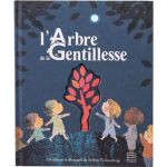 Couverture du livre 'L'Arbre de la Gentillesse' avec des illustrations d'enfants et un arbre stylisé.