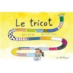 Couverture d'un livre intitulé 'Le tricot', avec un fond jaune et une illustration d'une pelote de laine colorée en forme de serpent et une jeune fille.