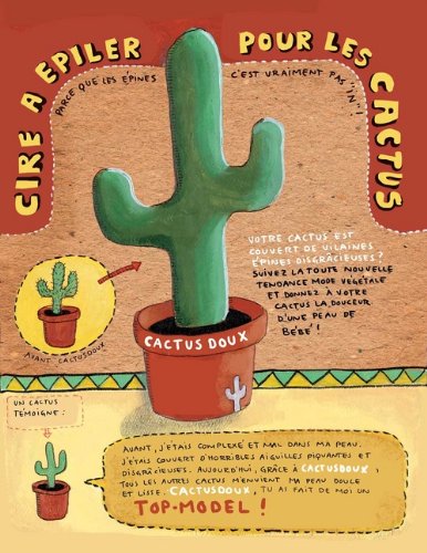 Image d'un cactus vert dans un pot avec des informations amusantes sur un produit de cire à épiler pour cactus. Texte coloré et illustrations décoratives.