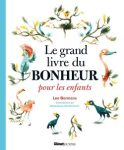 Couverture du livre 'Le grand livre du BONHEUR pour les enfants' illustrée avec des oiseaux et des motifs de nature.