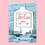Couverture d'un livre intitulé 'Top-Car', illustrée avec une bouteille en arrière-plan et une scène de circulation en bas, représentant des voitures et des piétons.