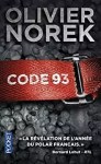 Couverture du livre 'Code 93' d'Olivier Norek, avec un fond texturé et une ceinture rouge en avant-plan.