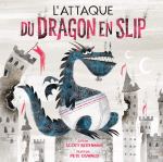 Couverture du livre 'L'attaque du dragon en slip' avec un dragon amusant portant un slip, entouré de châteaux.