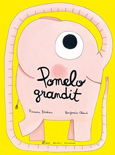 Couverture d'un livre pour enfants intitulé 'Pomelo grandit', illustrée d'un éléphant rose avec un grand œil sur fond jaune.