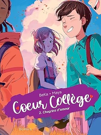 Couverture de la bande dessinée 'Cœur Collège T.2 : Chagrins d'amour', illustrant des adolescents souriant à l'école, avec un décor en arrière-plan évoquant une atmosphère joyeuse.