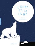 Couverture d'un livre intitulé 'L'ours et la lune', présentant un ours polaire regardant la lune dans un ciel étoilé.