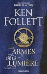 Couverture du livre 'Les Armes de la Lumière' de Ken Follett, avec un fond bleu et un symbole en or.