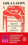 Couverture du livre 'Quand tu écouteras cette chanson' de Lola Lafon, avec un design graphique en rouge et blanc.